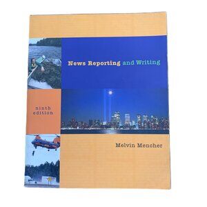 News Reporting and Writing Book Textbook 9th Edition Acid-free Melvin Mencher